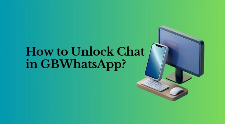 Unlock Chat in GBWhatsApp